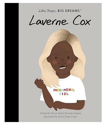 Laverne Cox Little People Big Dreams