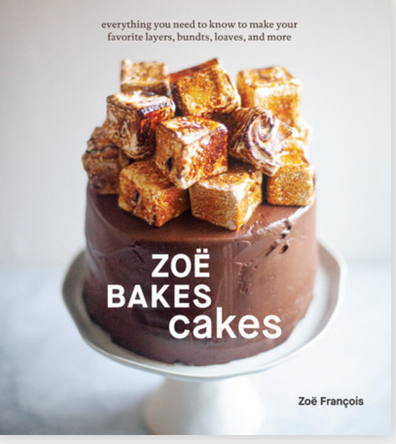 Zoë Bakes Cakes Cookbook