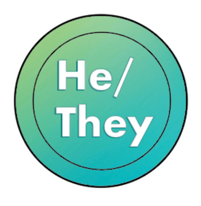 He/They Pronoun Button