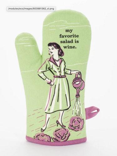 Favorite Salad Is Wine Oven Mitt