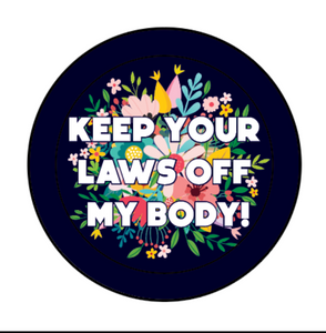 Keep Laws Off Body Button