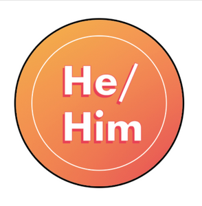 He/Him Pronoun Button