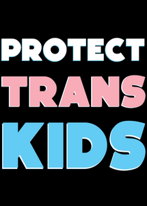Protect Trans Kids Postcard Mini-Poster