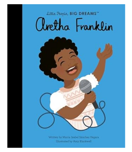 Aretha Franklin Little People Big Dreams