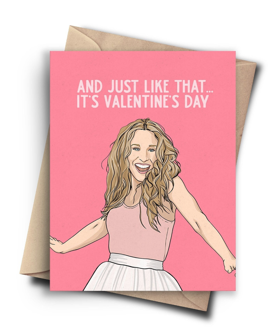 Just Like That Valentine's Card
