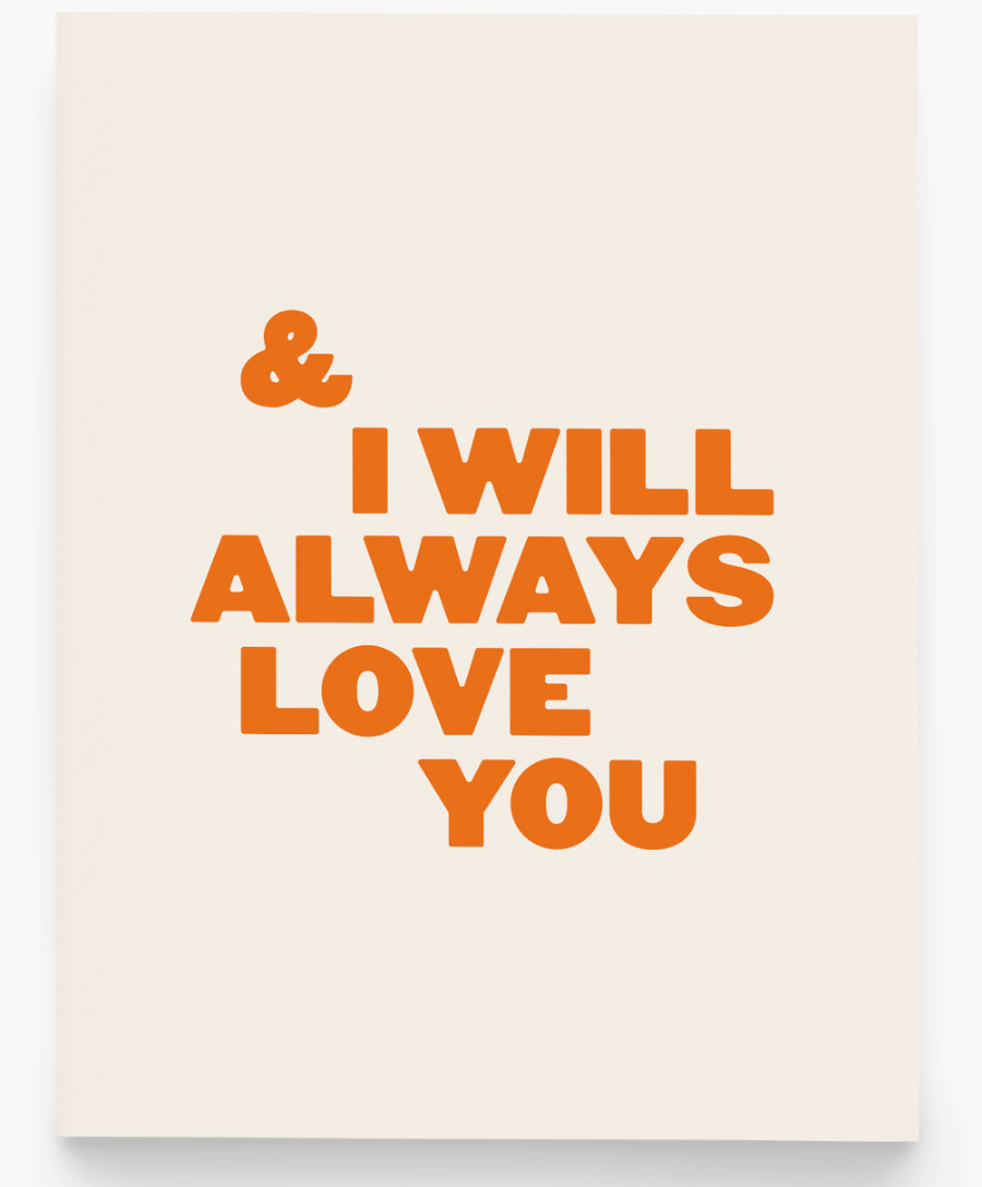 I Will Always Love You Card